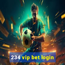 234 vip bet login